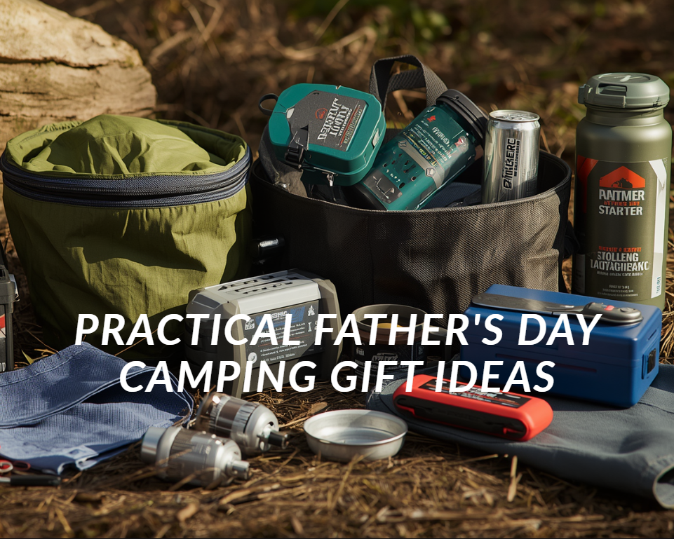 This is a cover image about father's day camping gift ideas.